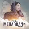 About Khuda Meharban Hai Song